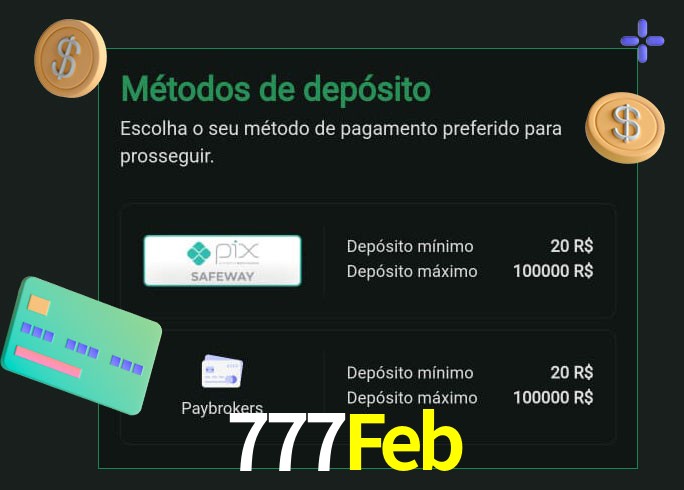 O cassino 777Feb oferece uma grande variedade de métodos de pagamento